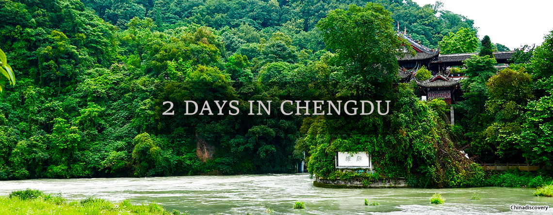 2 Days Chengdu Itineraries